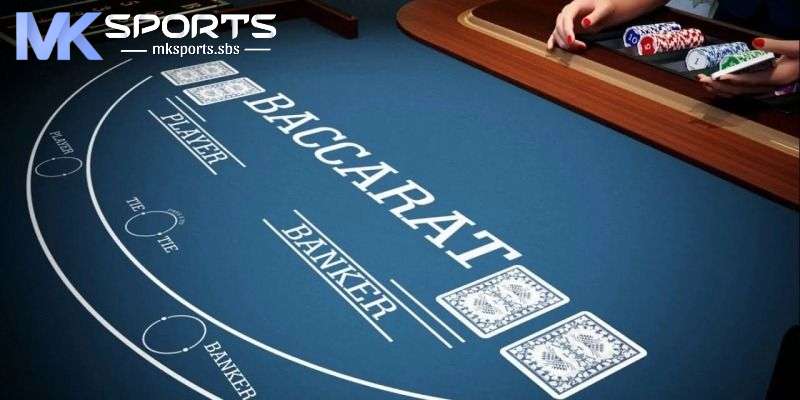 Khái quát về cách chơi baccarat tại MKsports